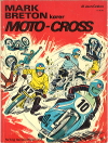 Fart og tempo album nr. 6: Mark Breton kører moto-cross, 1973