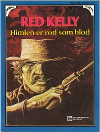 Red Kelly nr. 3: Himlen er rød som blod, 1979