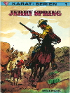 Karat-serien nr. 1: Jerry Spring, 1976