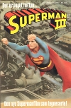Superman III, 1984