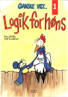 Ganske Vist... nr. 1: Logik for høns, 1999